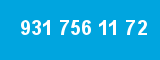 931 756 11 72